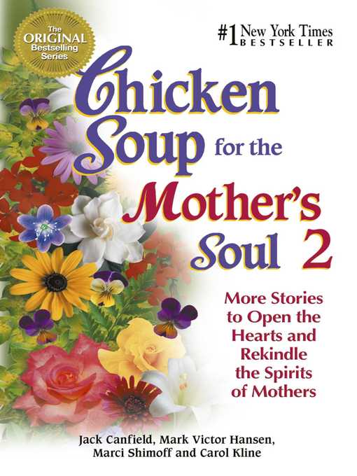Title details for Chicken Soup for the Mother's Soul 2 by Jack Canfield - Available